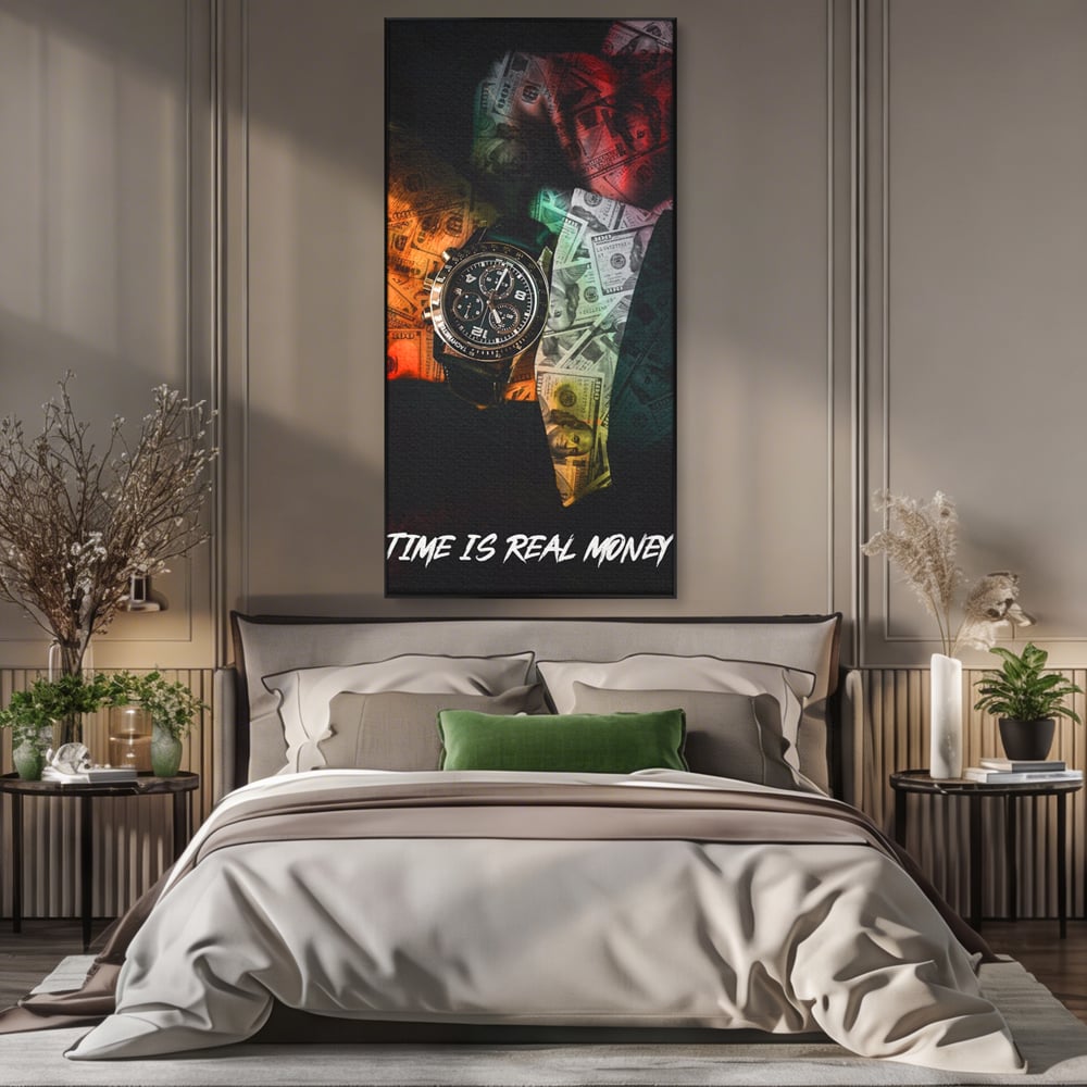 Tablou canvas cu tablou motivational cu ceas si bancnote, in rama de aluminiu negru, pe perete intr-un dormitor
